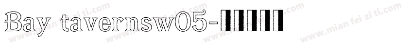 Bay tavernsw05字体转换